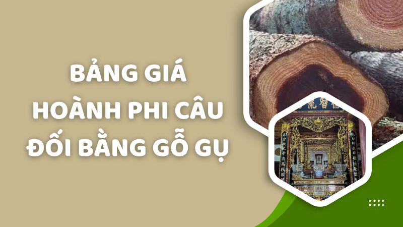 Bang Gia hoanh phi cau doi bang go gu moi nhat