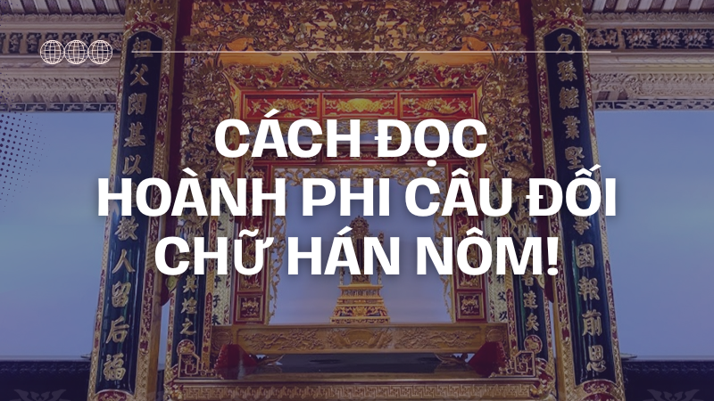 Cach doc hoanh phi cau doi chu han nom chuan