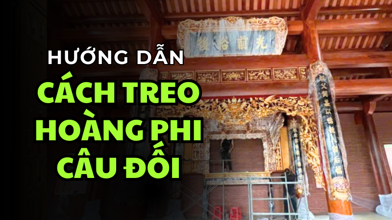 Huong dan Cach treo hoanh phi cau doi