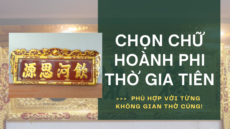 Huong dan chon chu hoanh phi tho gia tien voi tung khong gian tho cung