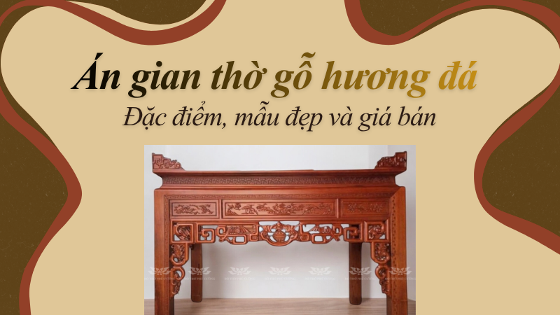An gian tho go huong da Dac diem mau dep va gia ban