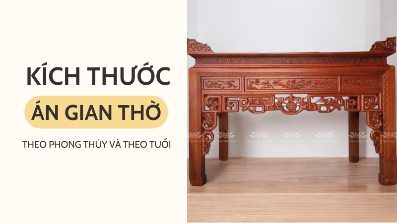 Kich thuoc an gian tho theo phong thuy va theo tuoi