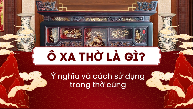O xa tho la gi Y nghia va cach su dung trong tho cung